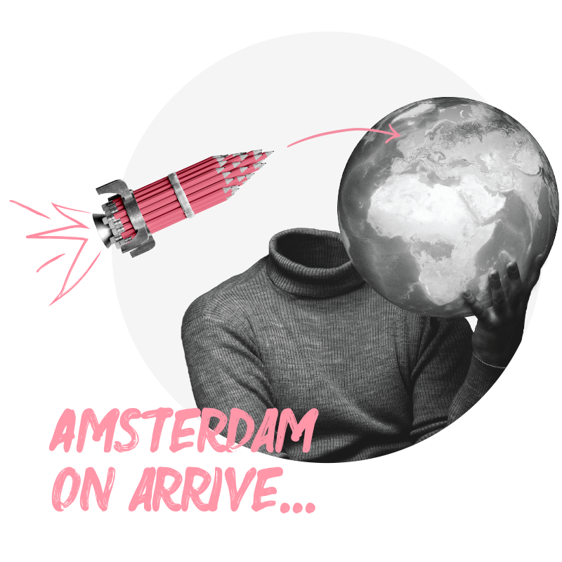 Amsterdam on arrive