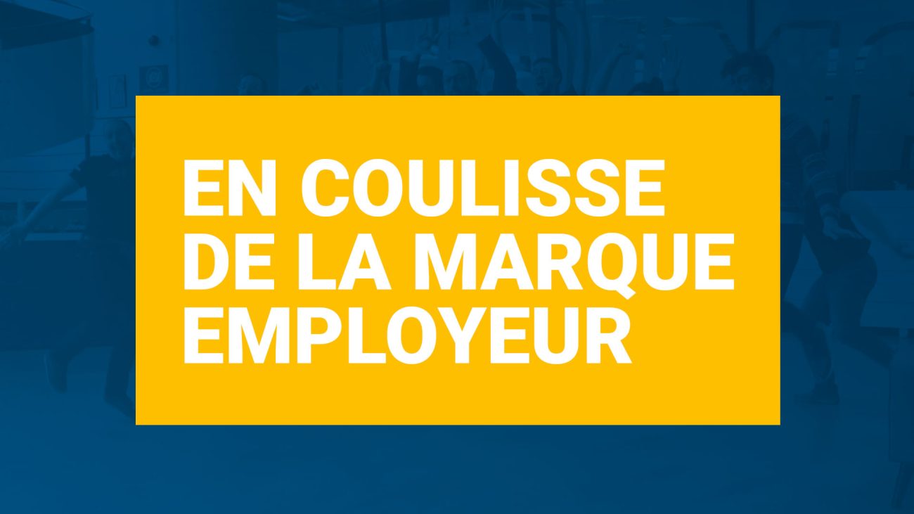 En coulisse de la marque employeur
